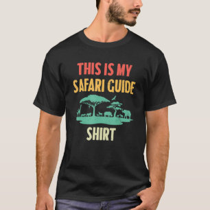 Safari Guide Safari Nature Fanatic Zookeeper T-Shirt