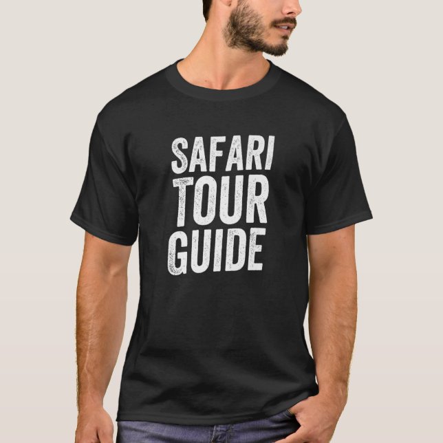 Safari Tour Guide Africa Safari Tourist Vacation C T-Shirt (Front)
