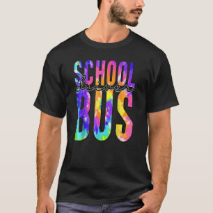 Safe Driving Back To School Tie Dye Bus Driver Out T-Shirt