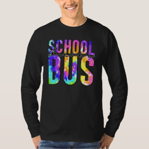 Safe Driving Back To School Tie Dye Bus Driver Out T-Shirt