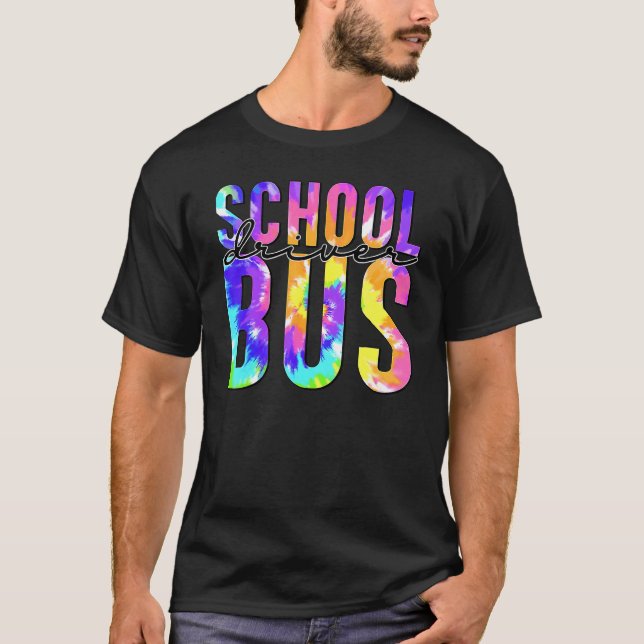 Safe Driving Back To School Tie Dye School Bus Dri T-Shirt (Front)