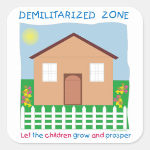 Safe House Demilitarised Zone Children Peace DMZ  Square Sticker