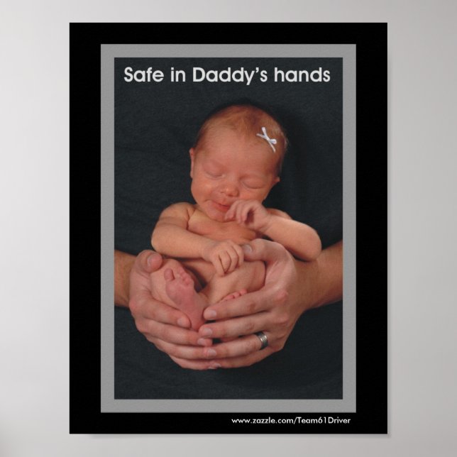 Safe in Daddy's hands Poster (Front)
