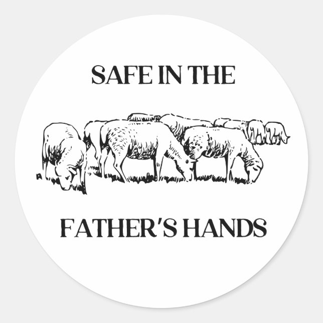 Safe In The Father's Hand Christianity Faith Bible Classic Round Sticker (Front)