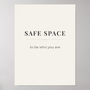 Safe Space To Be Who You Are Poster-beige color Poster