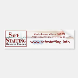 Safe Staffing Bumper Sticker