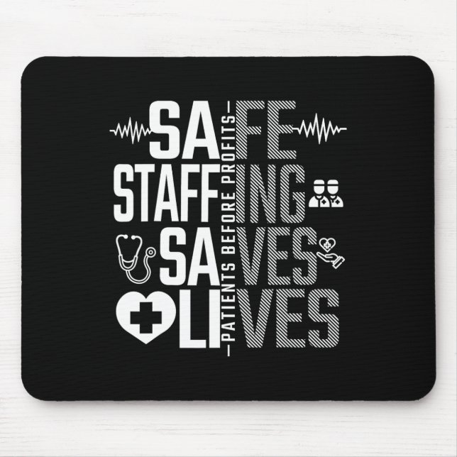 Safe Staffing Saves Lives Nurses March Nurse Strik Mouse Pad (Front)