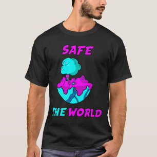 Safe the world youth fantasy green mother earth T-Shirt
