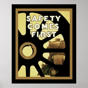 Safety Comes First ~ Vintage Safety Poster