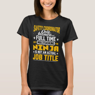 Safety Coordinator Job Title - Funny Safety Direct T-Shirt