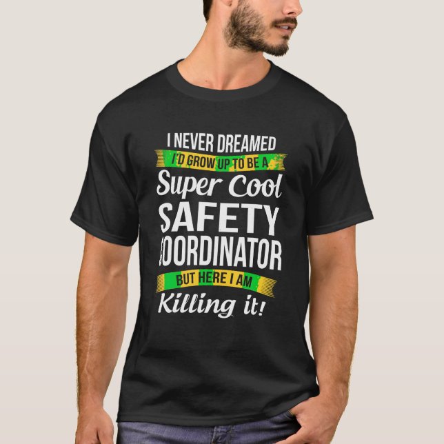 Safety Coordinator Shirt Funny Gift T Shirt (Front)