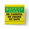 Safety First, Be Aware