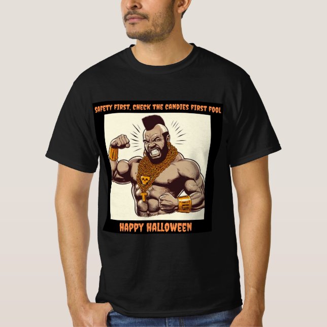safety first halloween mr.t gift funny celebration T-Shirt (Front)