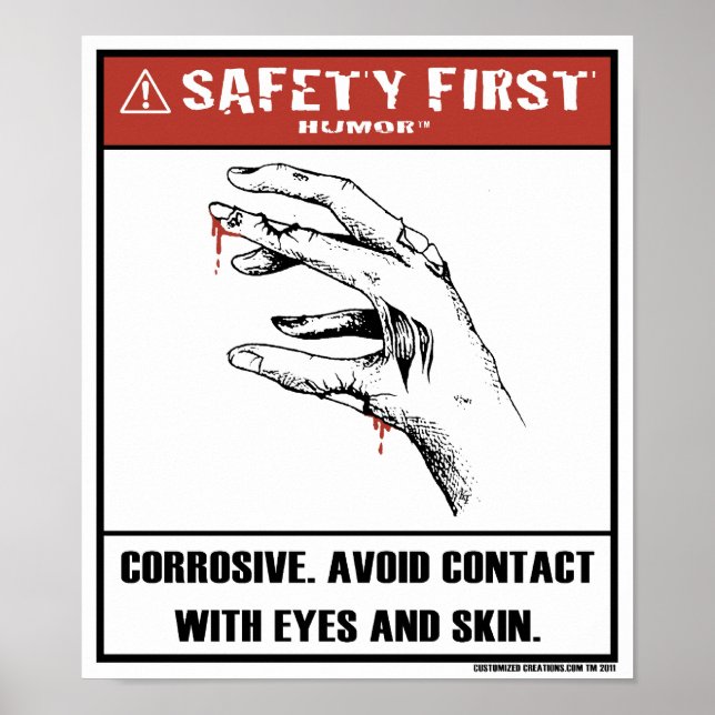 Safety First Humour-Corrosive Poster (Front)