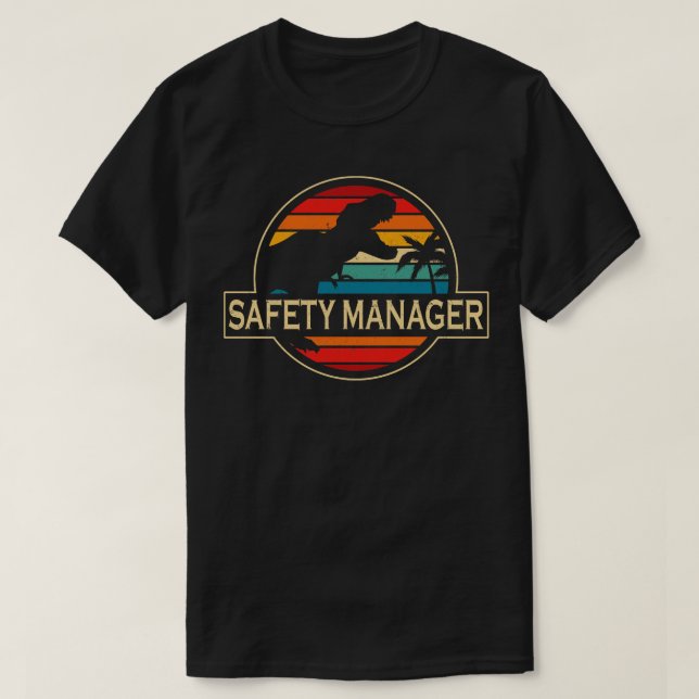Safety Manager Dinosaur T-Shirt (Design Front)