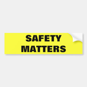 Safety Matters Company Bumper Sticker