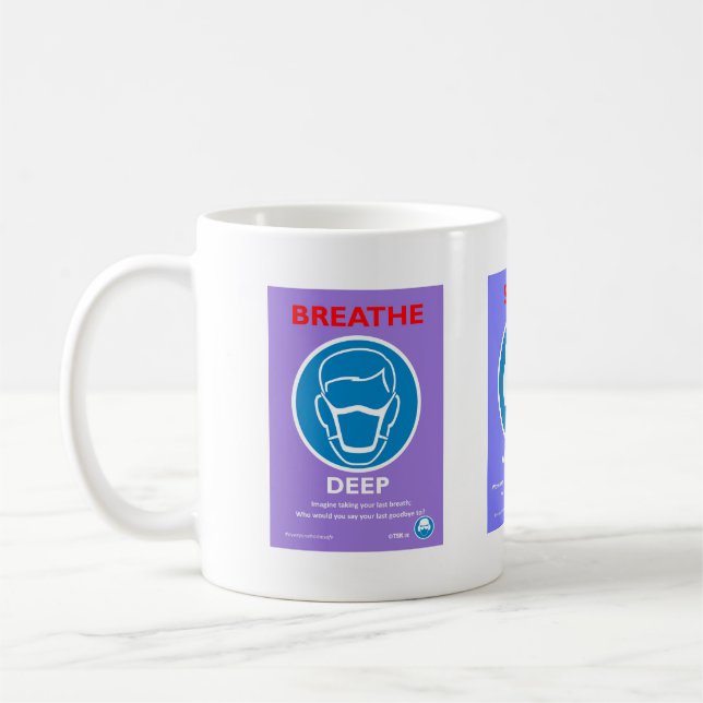 Safety Message Coffee Mug (Left)