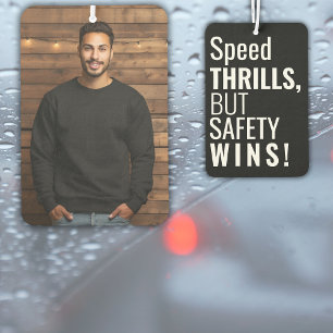 Safety Slogan Custom Photo Modern Gift  Car Air Freshener