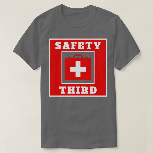 Safety Third 43 T-Shirt (Design Front)