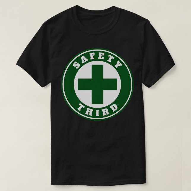 Safety Third T-Shirt (Design Front)