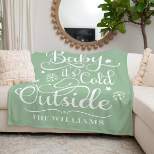 Sage Baby Its Cold Outside Family Name Fleece Blanket