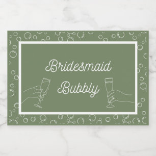 Sage Bridesmaid Bubbly Mini Sparkling Wine Lab Label