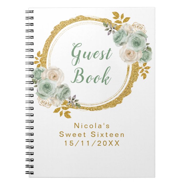 Sage Green and Gold Elegant Flowers Sweet Sixteen Notebook (Front)