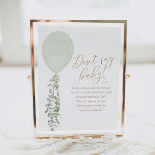 Sage Green Balloon Baby Shower Don't Say Baby Poster