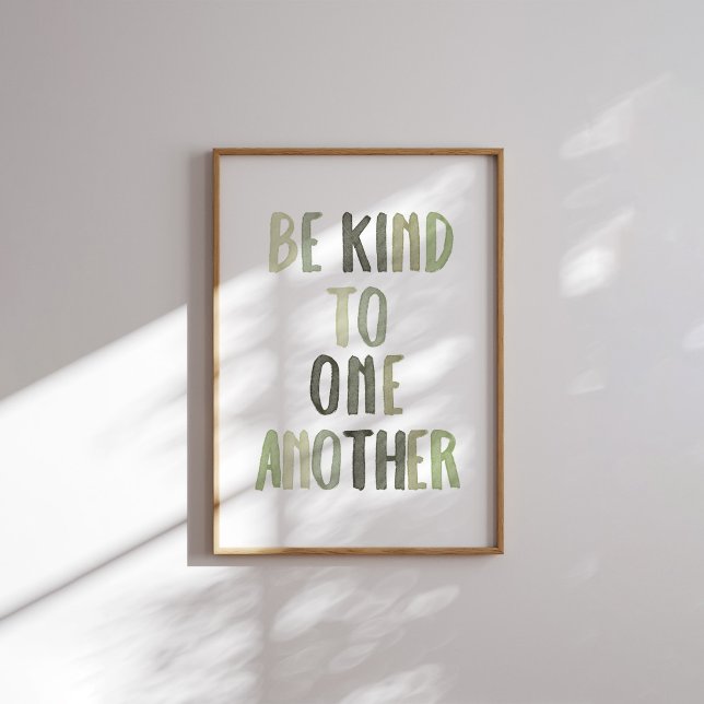 Sage green Be kind to one another poster (Creator Uploaded)