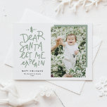 Sage Green Dear Santa Let Me Explain Christmas Holiday Postcard<br><div class="desc">Dear Santa, let me explain! Send holiday greetings with this fun and festive holiday photo postcard. It features a hand-lettered quote and simple typography. Personalise by adding a greeting, names, photos and other details. This sage green Christmas photo card will be perfect for baby and pet holiday cards—available as a...</div>
