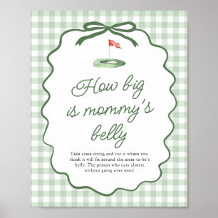 Sage Green Golf Gingham How big is mummy's belly Poster