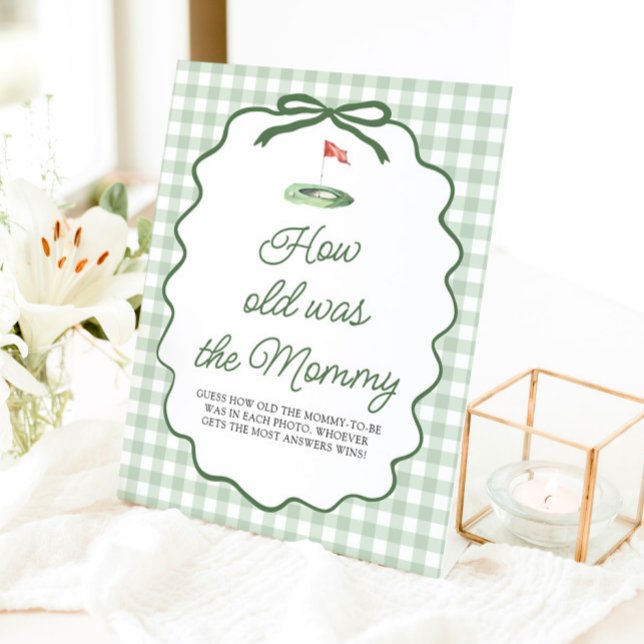 Sage Green Golf Gingham How old was the Mummy Sign (Sage Green Golf Gingham How old was the Mommy Sign)