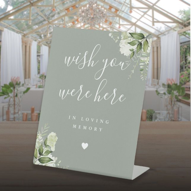 Sage Green Greenery Wish You Were Here In Memory Pedestal Sign (Sage Green Greenery Wish You Were Here In Memory Pedestal Sign)
