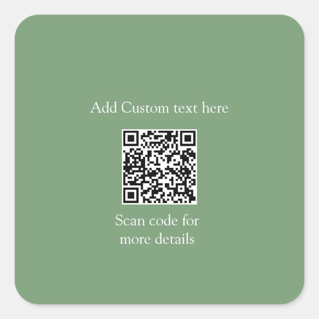 Sage green scan QR add custom text simple minimal Square Sticker (Front)