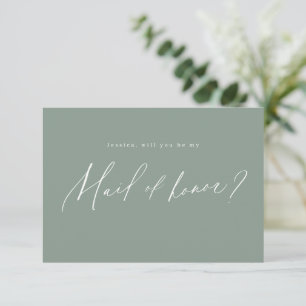 Sage green script will you be my maid of honour invitation