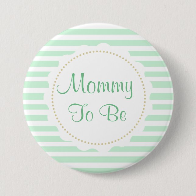 Sage Green Stripes Mummy to be Baby Shower 7.5 Cm Round Badge (Front)