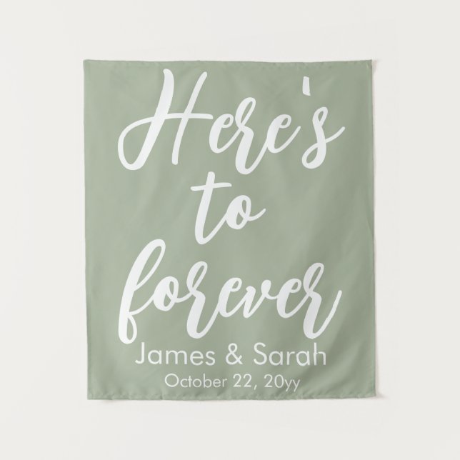 Sage Green Wedding Backdrop Here's to forever Prop Tapestry (Front)