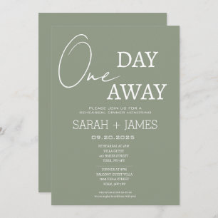 Sage Minimalist One Day Away Rehearsal Dinner  Invitation