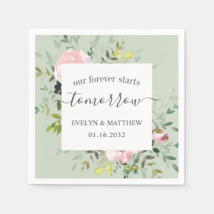 Sage Pink Floral Forever Starts Tomorrow Rehearsal Napkin