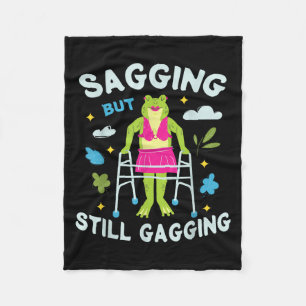 Sagging But Still Gagging Frog Funny Cringe Meme A Fleece Blanket