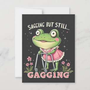 Sagging but still gagging Funny Mothers Day Frog  Card