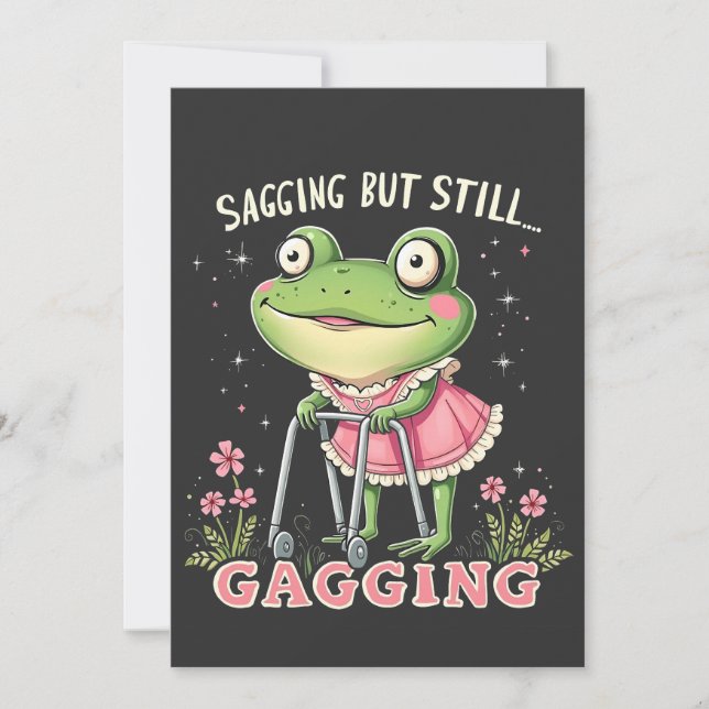 Sagging but still gagging Funny Mothers Day Frog  Invitation (Front)