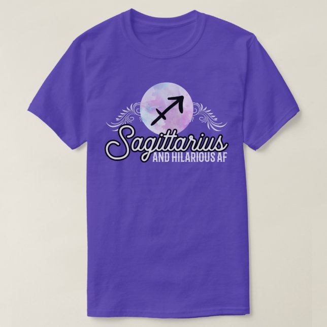 Sagittarius And Hilarious AF T-Shirt (Design Front)