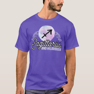 Sagittarius And Hilarious AF T-Shirt