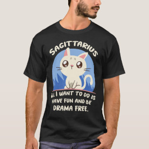 Sagittarius Facts Cat Drama Astrology Birthday T-Shirt