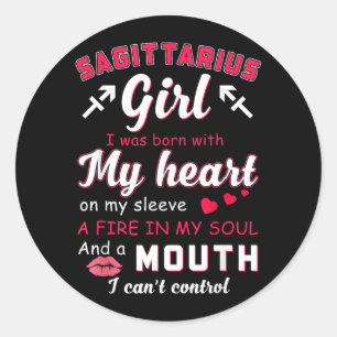 Sagittarius Girl Funny Quote With Zodiac Sign Classic Round Sticker