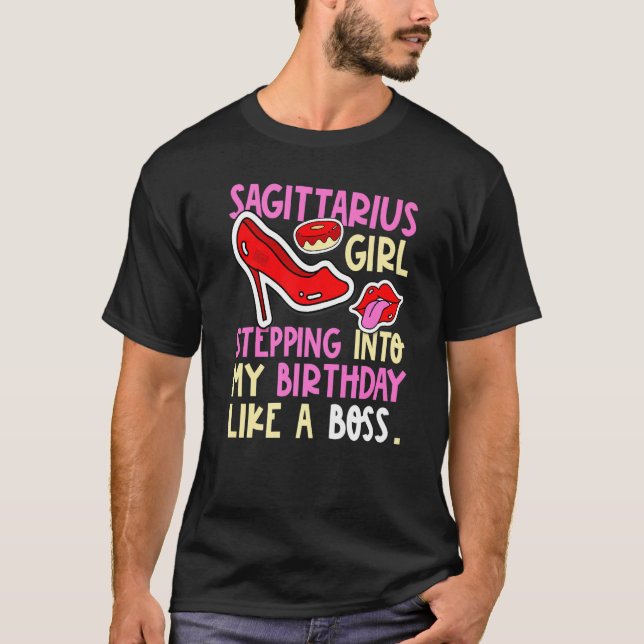 Sagittarius Girl Horoscope Heels Stepping Birthday T-Shirt (Front)