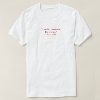 Sagittarius No Filter Zodiac Tee