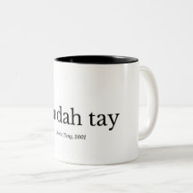 Sah Dah Tay coffee mug