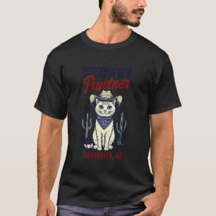 Sahuarita AZ USA Funny Meowdy Pawtner Cat Design T-Shirt